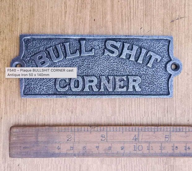 Antique Iron Plaque, Bullshit Corner