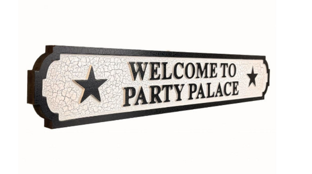 Welcome to Party Palace (crackle finish) sign