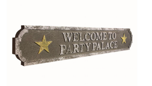 Welcome to Party Palace sign (antique finish)