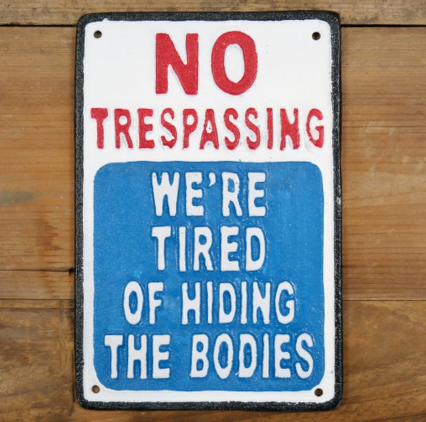 No Trespassing sign